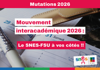 Mutations intra 2026 : le SNES-FSU accompagne les stagiaires.